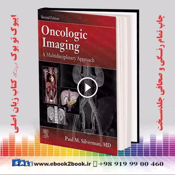 Oncologic Imaging: A Multidisciplinary Approach 2nd Edition