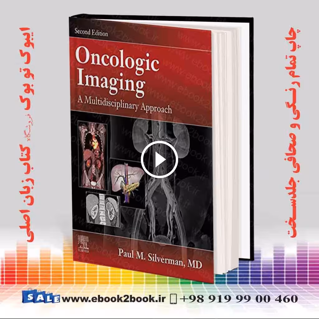 Oncologic Imaging: A Multidisciplinary Approach 2nd Edition
