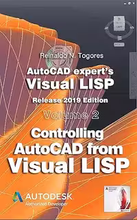 خرید و دانلود نسخه کامل کتاب Controlling AutoCAD from Visual LISP: Release 2019 edition. (AutoCAD expert's Visual LISP Book 2) -   PDF