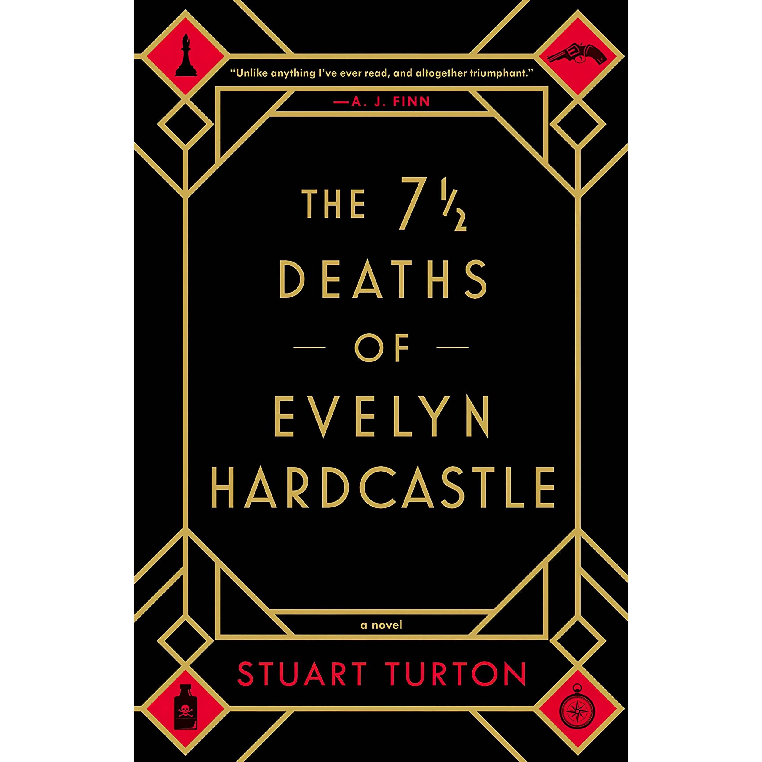 کتاب The 7 1/2 Deaths of Evelyn Hardcastle اثر Stuart Turton انتشارات Sourcebooks Landmark