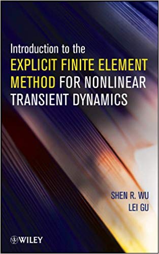  دانلود کتاب Introduction To The Explicit Finite Element Method For Nonlinear Transient Dynamics, 2012 - دانلود کتاب های دانشگاهی