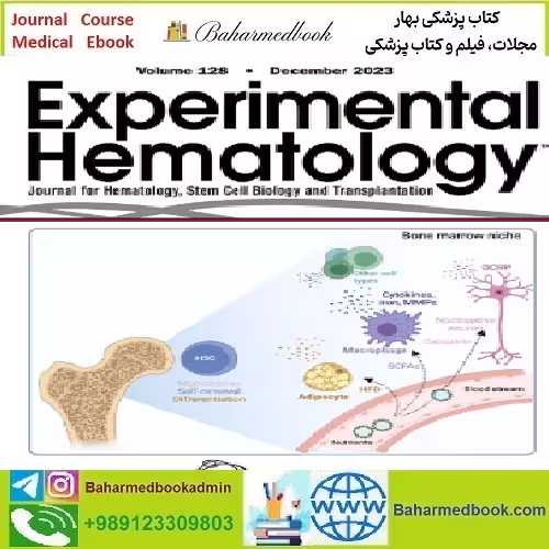 Experimental Hematology Volume 117 to 128 2023 TRUE PDF p