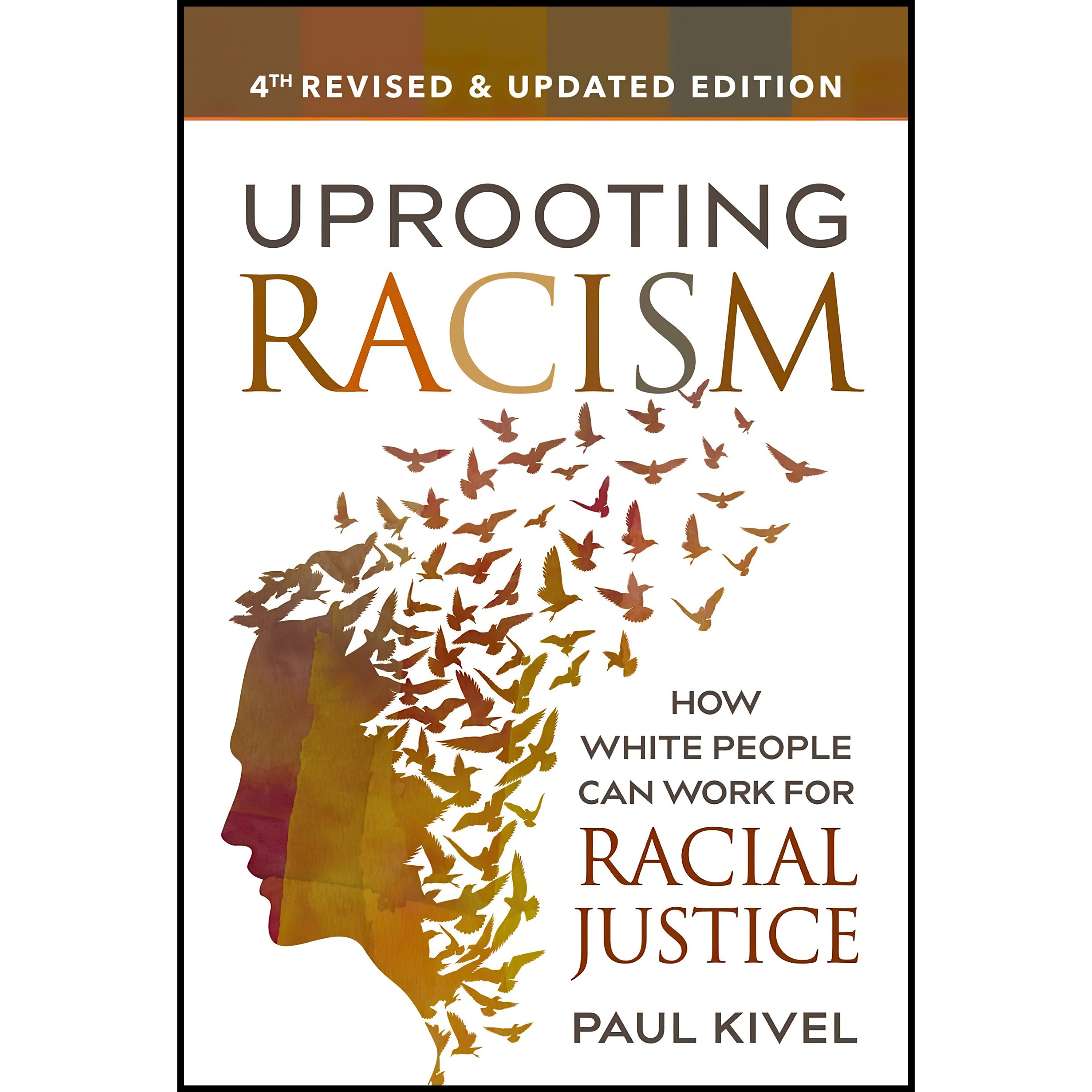 کتاب Uprooting Racism اثر Paul Kivel انتشارات New Society Publishers