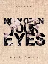 کتاب Now Open Your Eyes (Stay with Me Book 3) (زبان اصلی)