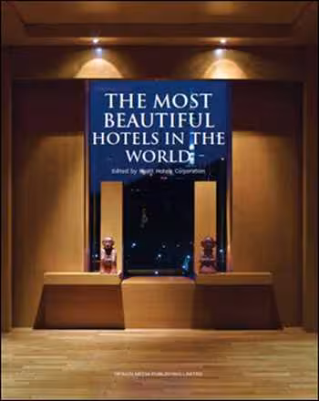 󾕇 دانلود کتاب The Most Beautiful Hotels in the World - دانلود کتاب های دانشگاهی