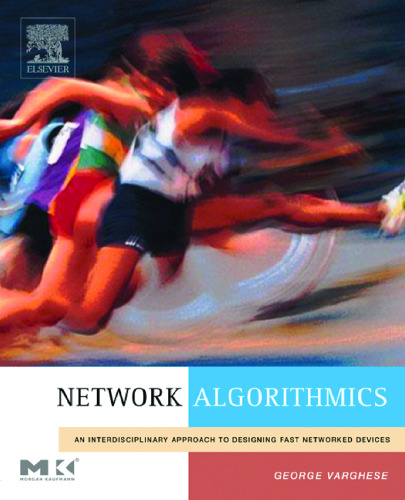 خرید و دانلود نسخه کامل کتاب Network algorithmics: an interdisciplinary approach to designing fast networked devices