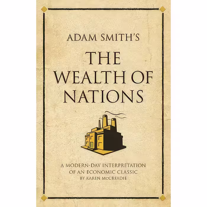 کتاب Adam Smith;s The Wealth of Nations اثر Karen McCreadie انتشارات Infinite Ideas