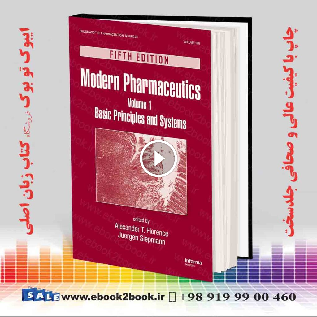 Modern Pharmaceutics Volume 1 Basic Principles and Systems 5th Edition