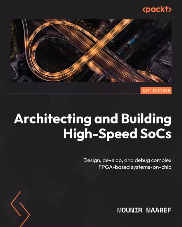 کتاب Architecting and Building High-Speed SoCs
