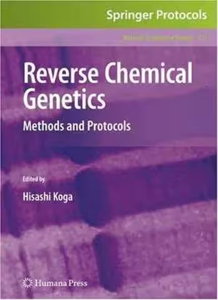 [PDF] دانلود کتاب Reverse Chemical Genetics - Methods And Protocols, 2009