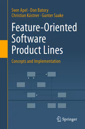 خرید و دانلود نسخه کامل کتاب Feature-Oriented Software Product Lines: Concepts and Implementation