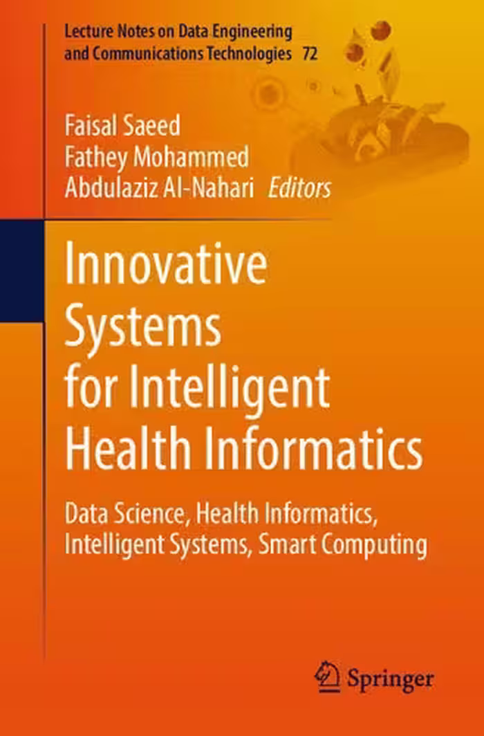 خرید و دانلود نسخه کامل کتاب Innovative Systems for Intelligent Health Informatics: Data Science, Health Informatics, Intelligent Systems, Smart Computing