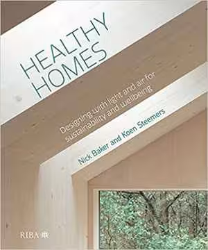 󾕇 دانلود کتاب Healthy Homes-Designing With Light And Air For Sustainability And Wellbeing, 2019 - دانلود کتاب های دانشگاهی