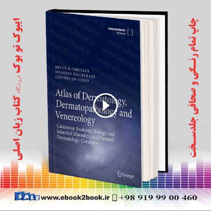 Atlas of Dermatology, Dermatopathology and Venereology