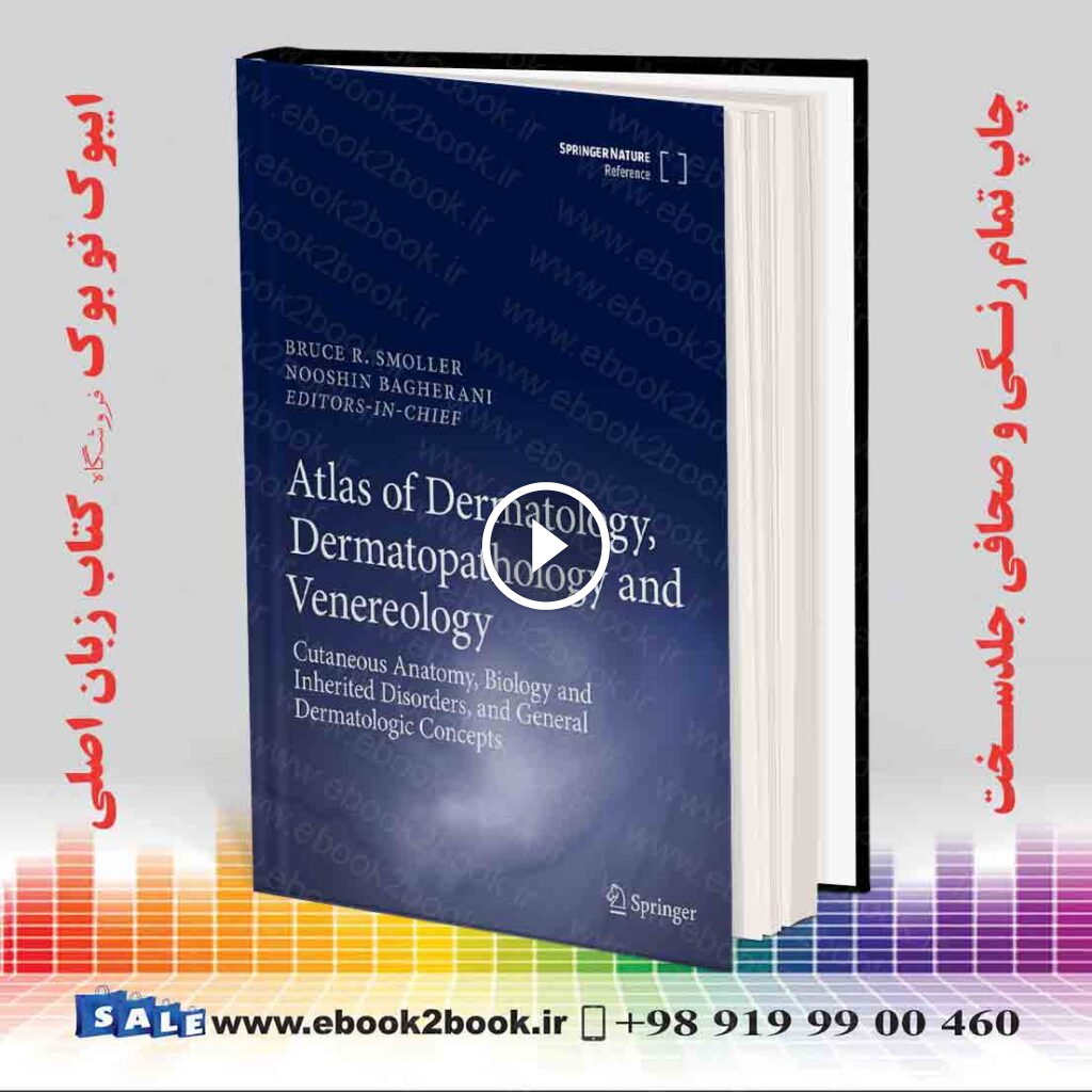 Atlas of Dermatology, Dermatopathology and Venereology