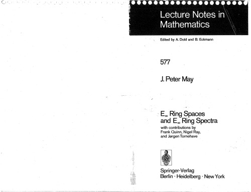 خرید و دانلود نسخه کامل کتاب E∞ Ring Spaces and E∞ Ring Spectra: with contributions by Frank Quinn, Nigel Ray, and Jørgen Tornehave