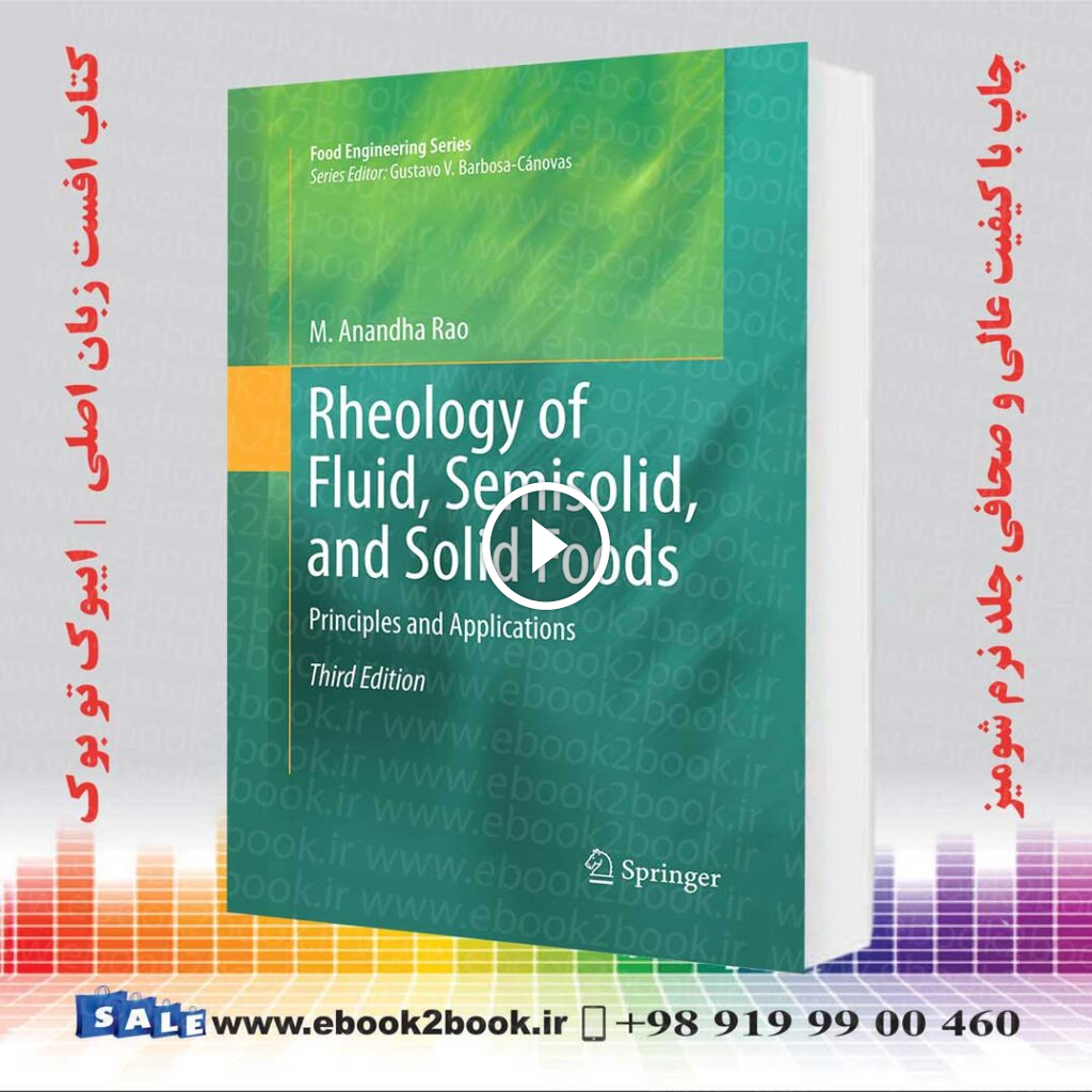 Rheology of Fluid Semisolid and Solid Foods 3rd Edition