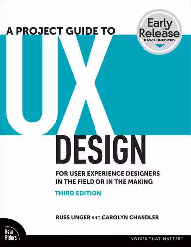 خرید و دانلود نسخه کامل کتاب A Project Guide to UX: For User Experience Designers in the Field or in the Making