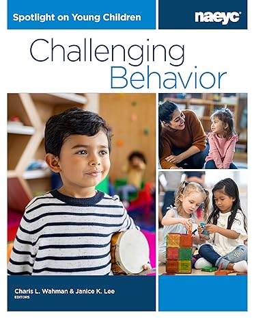 خرید و دانلود کتاب Spotlight on Young Children: Challenging Behavior
