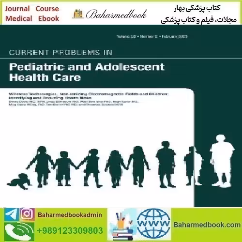 Current Problems in Pediatric and Adolescent Health Care Volum