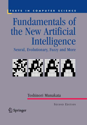 خرید و دانلود نسخه کامل کتاب Fundamentals of the New Artificial Intelligence: Neural, Evolutionary, Fuzzy and More