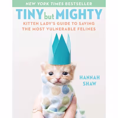 کتاب Tiny But Mighty اثر Hannah Shaw انتشارات Plume