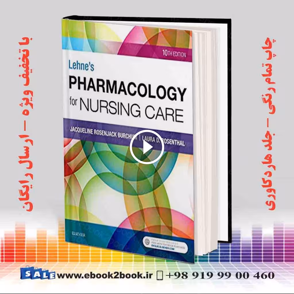 Lehne’s Pharmacology for Nursing Care 10th Edition