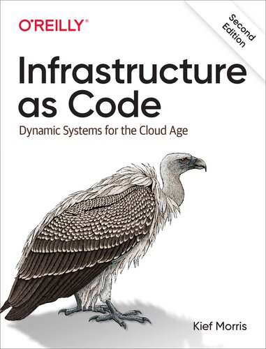 خرید و دانلود نسخه کامل کتاب Infrastructure as Code: Dynamic Systems for the Cloud Age