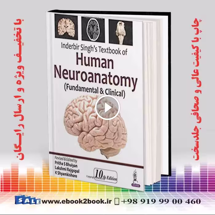 Inderbir Singh’s Textbook of Human Neuroanatomy 10th Edition