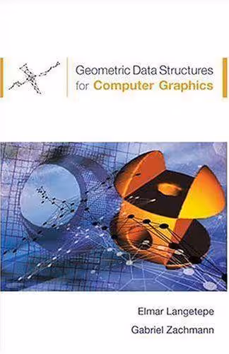 خرید و دانلود نسخه کامل کتاب Geometric Data Structures for Computer Graphics