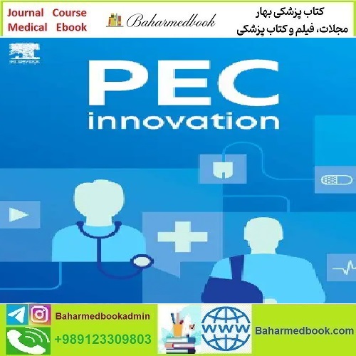 PEC Innovation Volume 2 to 3 2023 TRUE PDF price 8€ - کتاب پزشکی بهار