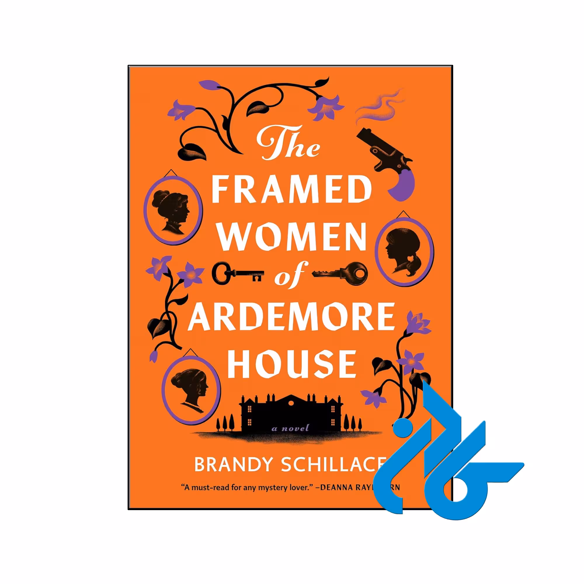 خرید و قیمت کتاب The Framed Women of Ardemore House