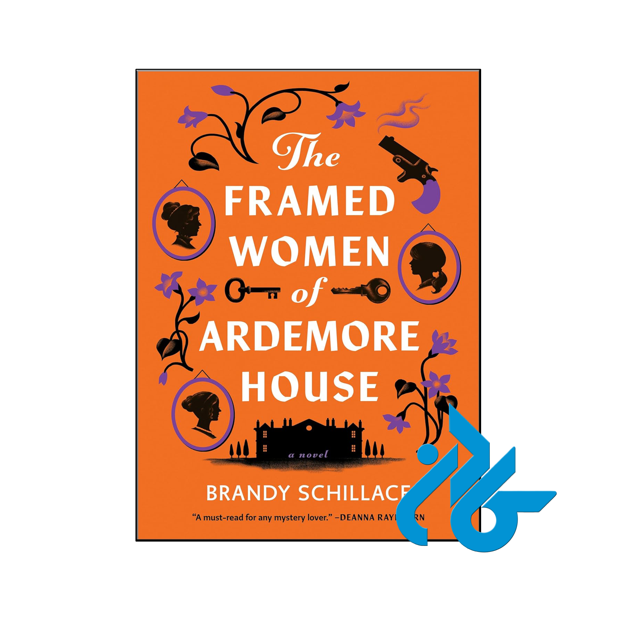 خرید و قیمت کتاب The Framed Women of Ardemore House