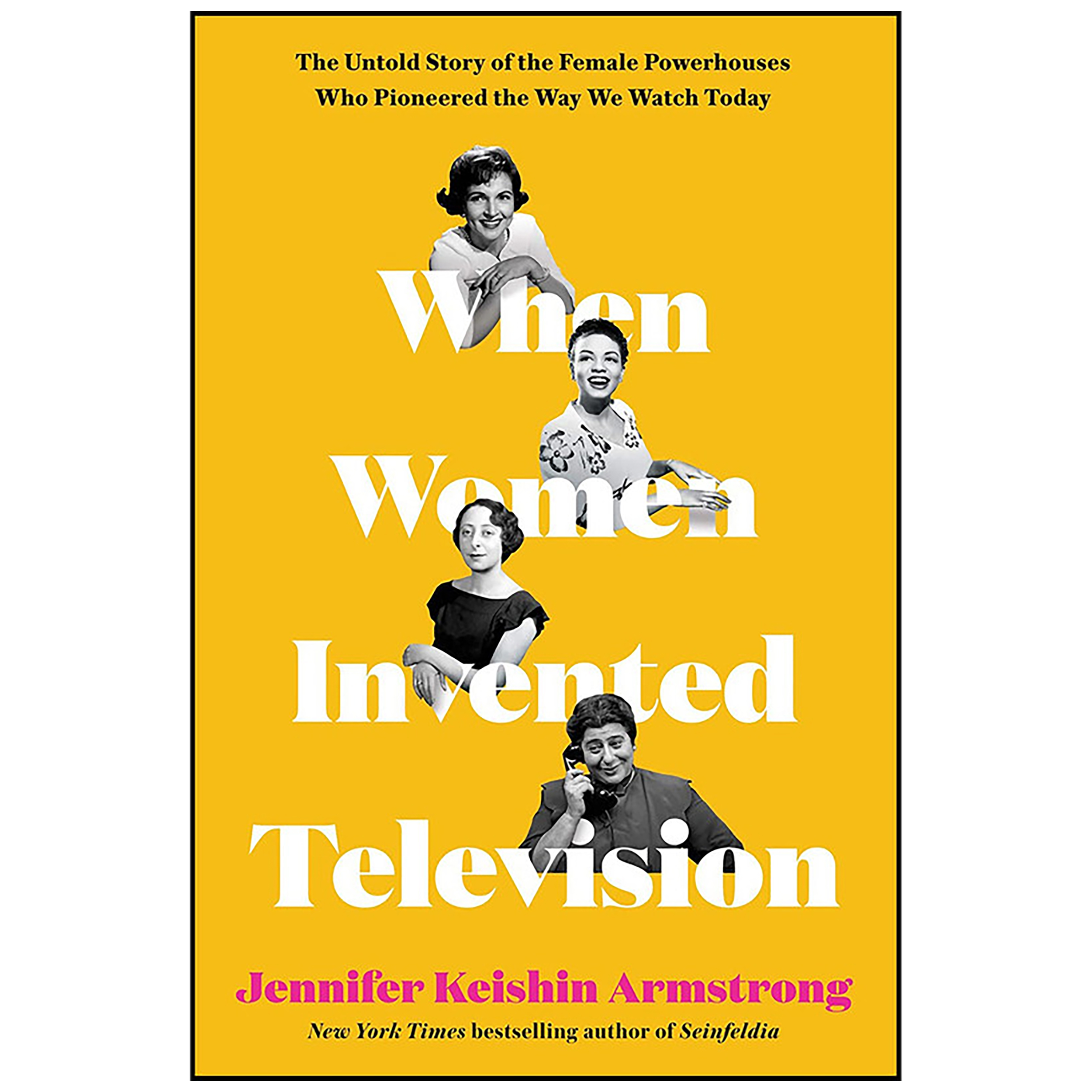 کتاب When Women Invented Television اثر Jennifer Keishin Armstrong انتشارات Harper