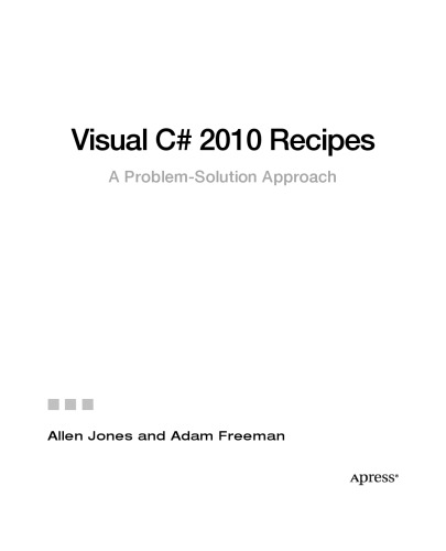 خرید و دانلود نسخه کامل کتاب Visual C# 2010 recipes : a problem-solution approach