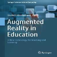 خرید و دانلود نسخه کامل کتاب Augmented Reality in Education: A New Technology for Teaching and Learning (Springer Series on Cultural Computing)