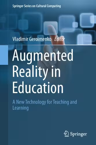 خرید و دانلود نسخه کامل کتاب Augmented Reality in Education: A New Technology for Teaching and Learning (Springer Series on Cultural Computing)