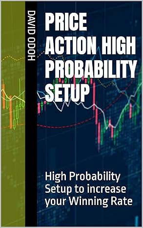خرید و دانلود نسخه کامل کتاب PRICE ACTION HIGH PROBABILITY SETUP: High Probability Setup to increase your Winning Rate -   PDF