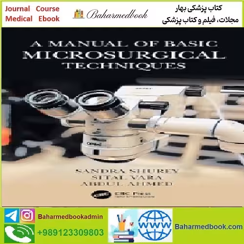 A Manual of Basic Microsurgical Techniques TRUE PDF price 1€ - کتاب پزشکی بهار