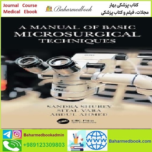 A Manual of Basic Microsurgical Techniques TRUE PDF price 1€ - کتاب پزشکی بهار