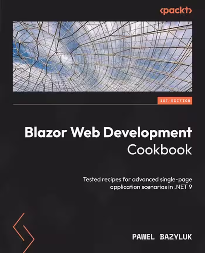 خرید و دانلود نسخه کامل کتاب Blazor Web Development Cookbook: Tested recipes for advanced single-page application scenarios in .NET 9