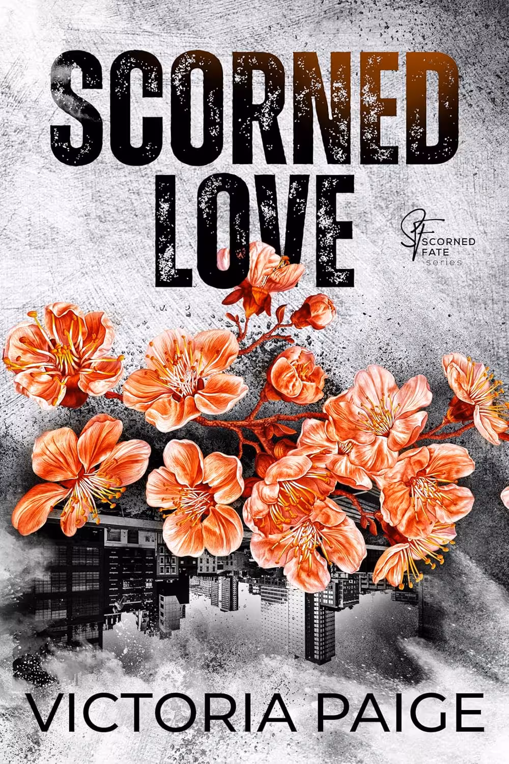 Scorned Love (Scorned Fate Book 3)