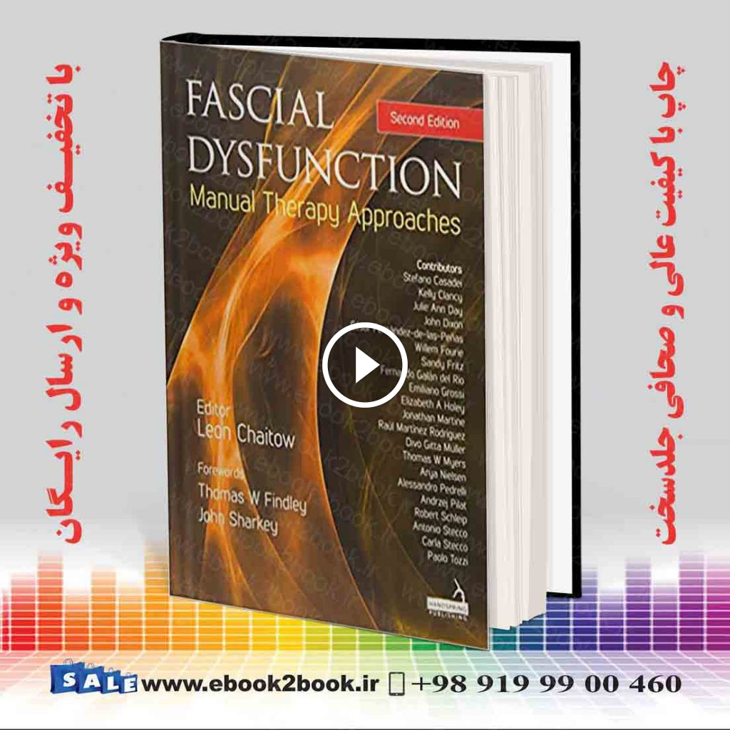 Fascial Dysfunction: Manual Therapy Approaches 2nd Edition