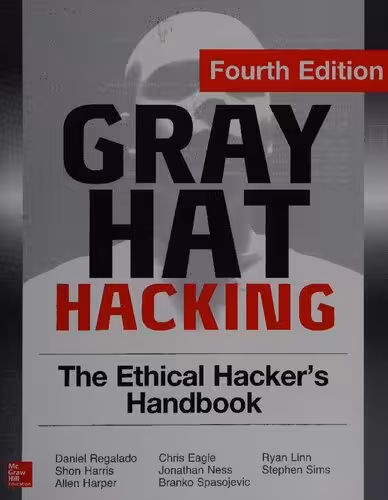 خرید و دانلود نسخه کامل کتاب Gray Hat Hacking: The Ethical Hacker's Handbook 4th Edition