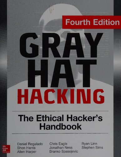 خرید و دانلود نسخه کامل کتاب Gray Hat Hacking: The Ethical Hacker's Handbook 4th Edition