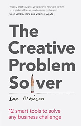 󾕇 دانلود کتاب The Creative Problem Solver - 12 Smart Tools To Solve Any Business Challenge, 2014 - دانلود کتاب های دانشگاهی