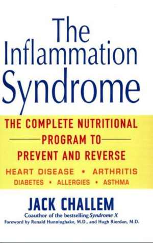 [MOBI] دانلود کتاب The Inflammation Syndrome - The Complete Nutritional Program To Prevent And Reverse Heart Disease, Arthritis, Diabetes, Allergies, And Asthma, 2008