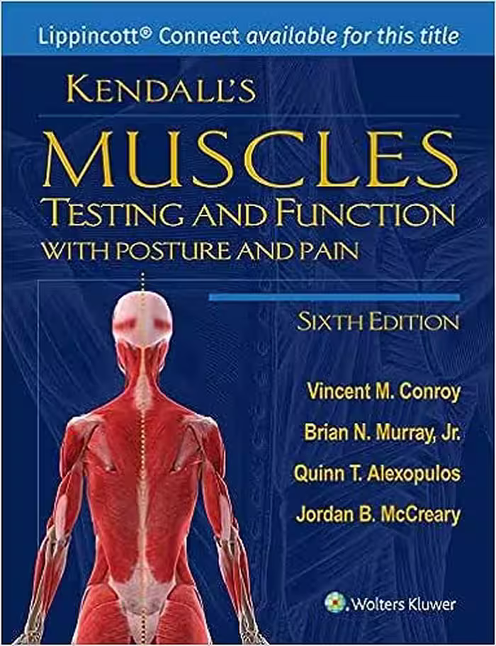 خرید و دانلود کتاب Kendall's Muscles: Testing and Function with Posture and Pain (6th Edition)
