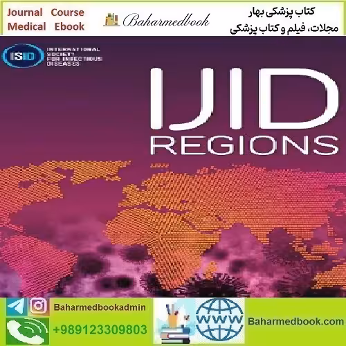 IJID Regions Volume 10 2024 TRUE PDF price 8€ - کتاب پزشکی بهار