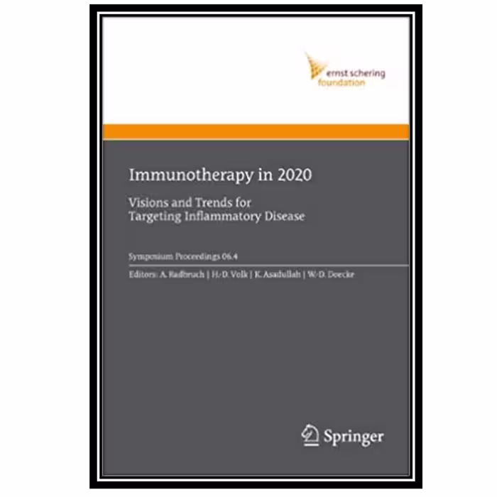 کتاب Immunotherapy in 2020 Visions and Trends for Targeting Inflammatory Disease اثر جمعی از نویسندگان انتشارات مؤلفین طلایی